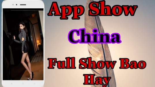App show china video ngắn dạng Tik Tok khá hay (TikTok 18+)